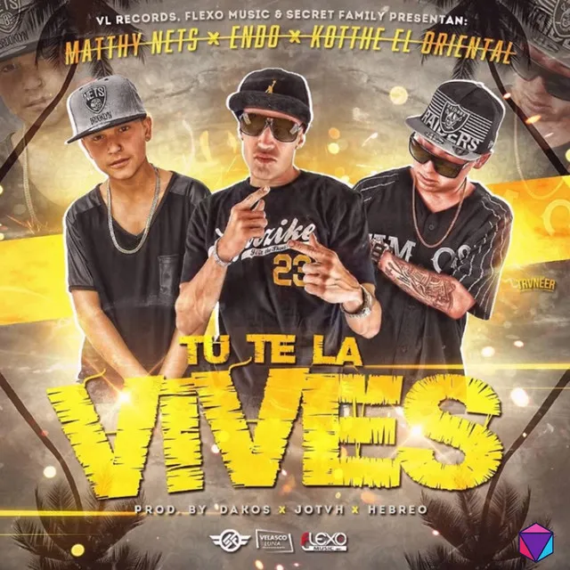 Tu Te La Vives