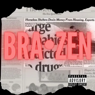 Brazen by K O T S