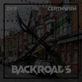 Backroads by ZK9