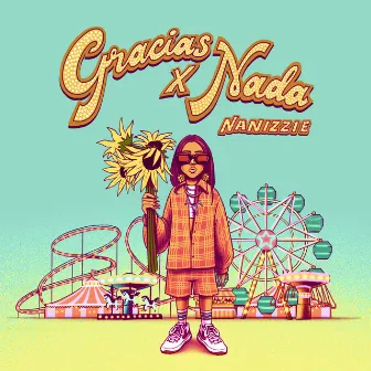 Gracias x Nada by Nanizzie