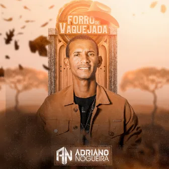 Forró de Vaquejada by Adriano Nogueira