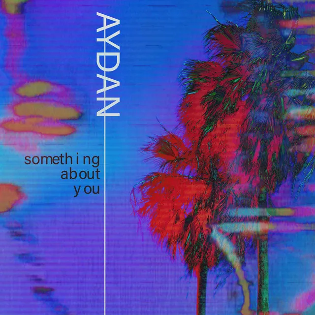 Something About You