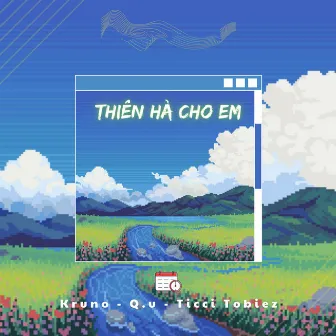 Thiên Hà Cho Em by Q.U