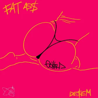 Fat Ass by Desembeats