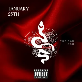 January 25th by The Bad Ego