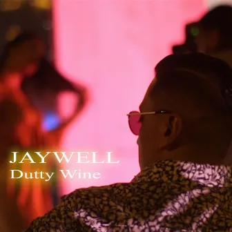 Dutty wine by Jay Well