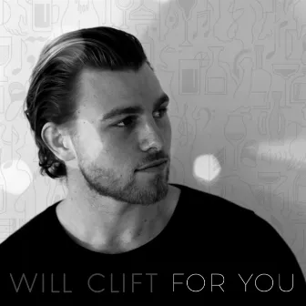 For You by Will Clift