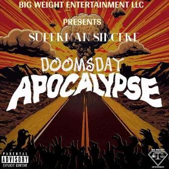 Doomsday Apocalypse by Superman Sincere