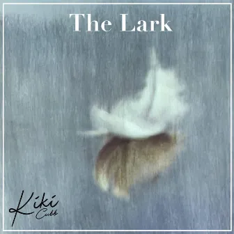 The Lark by Kiki Cubb