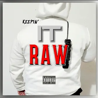 Keepin' It Raw by Fresh