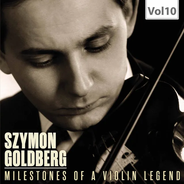 Milestones of a Violin Legend, Vol. 10