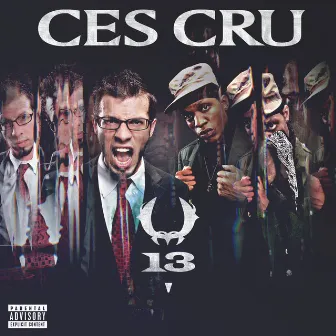 13 by CES Cru