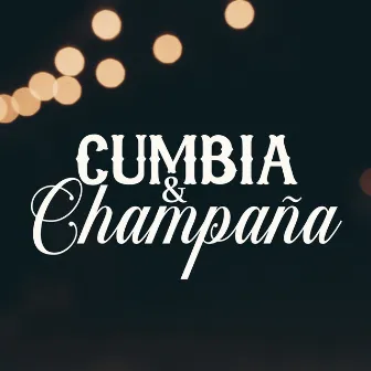 Cumbia y Champaña by LEBEL