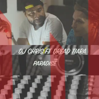 Paradise by Dj Chris