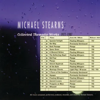 Collected Thematic Works 1977-1987 by Michael Stearns