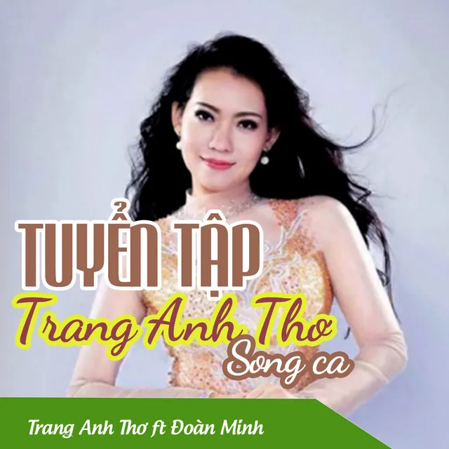 Tuyển Tập Trang Anh Thơ Song Ca