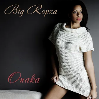 Onaka by Big Ropza