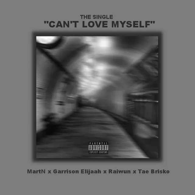 Can't Love Myself