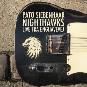 Nighthawks (Live Fra Enghavevej) by Pato Siebenhaar