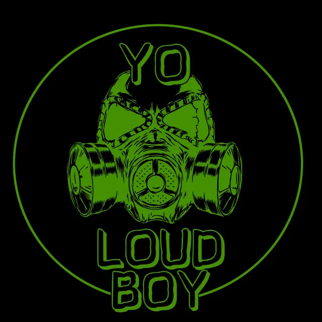 Yo Loudboy