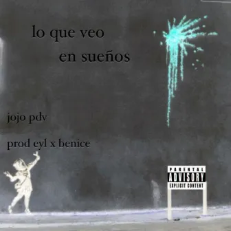 lo que veo en sueños by EYL