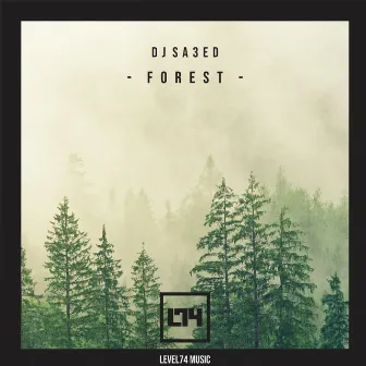 Forest by Dj Sa3ed