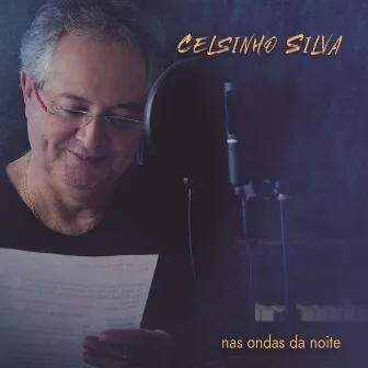 Nas Ondas da Noite by Celsinho Silva