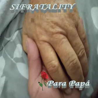 Para Papá by Sifratality