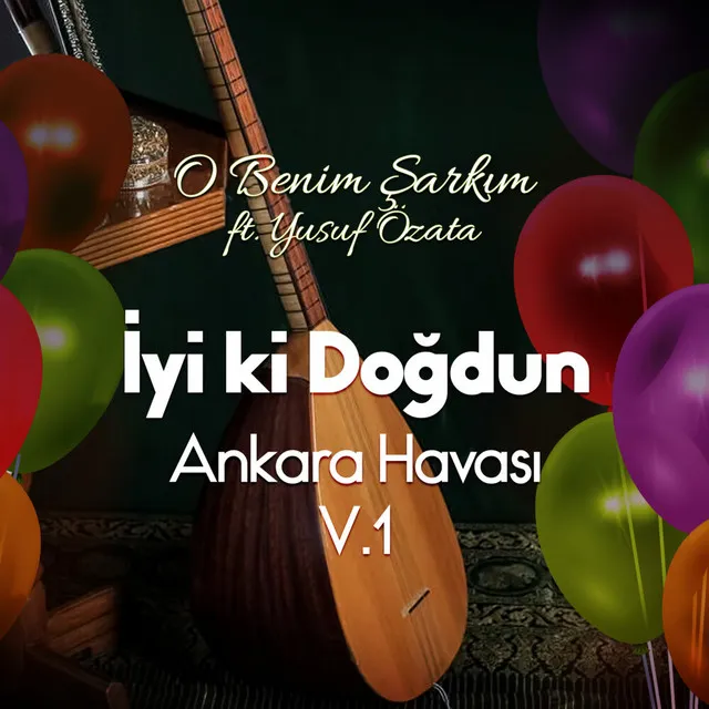 İyi ki Doğdun Ankara Havası, Vol.1