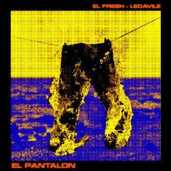 El Pantalon by EL Fresh