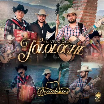 En Vivo Con Tololoche by Decadentes De Culiacán