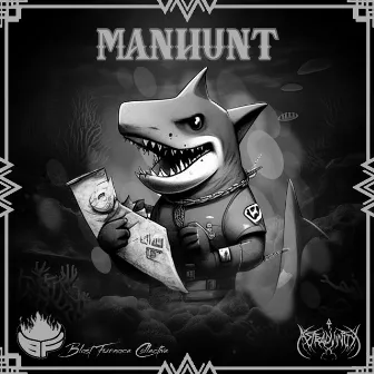 Manhunt by Astral