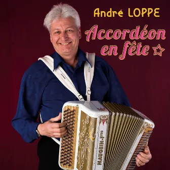 Accordéon en fête by André Loppe