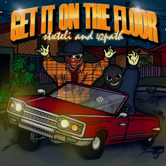 GET IT ON THE FLOOR by STXTELI