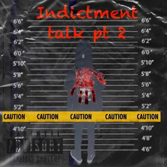 Indictment talk pt. 2 by V.I.