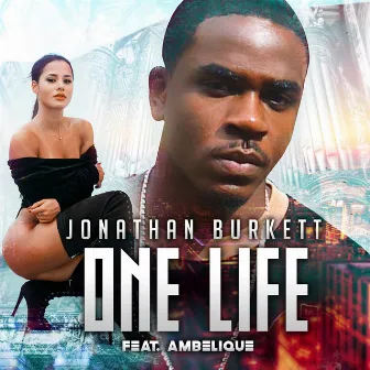 One Life (Dub Mix) by Jonathan Burkett