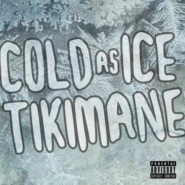 Cold As Ice