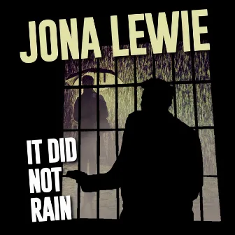 It Did Not Rain by Jona Lewie