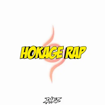 Hokage Rap by Dikz