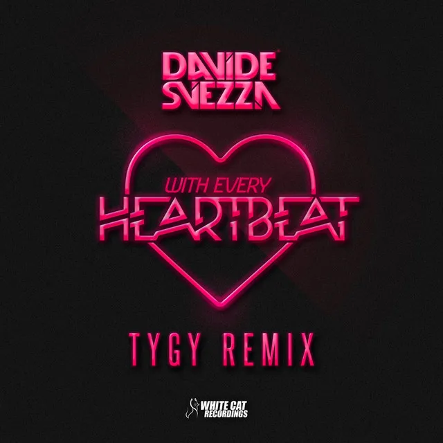 With Every Heartbeat - Tygy Remix