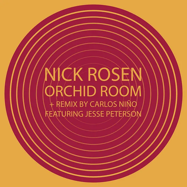 Orchid Room - Re-Edit + Additions by Carlos Niño featuring Jesse Peterson