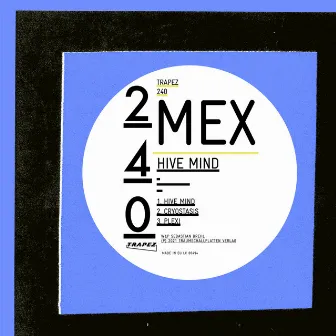 Hive Mind by Mex