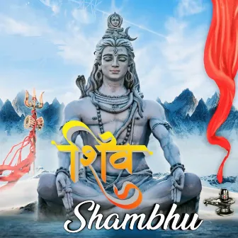 Shiv Shambu by Ankit