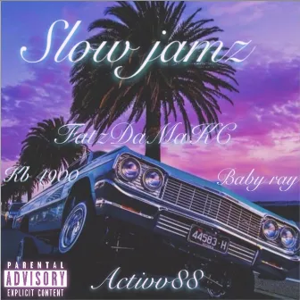 Slow jamz by FatzDaMaKC