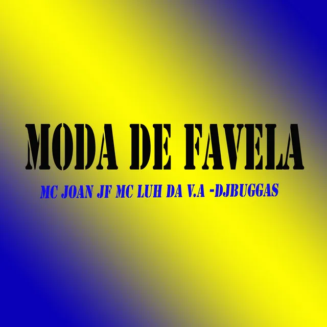 Moda de Favela