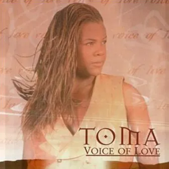 The Voice of Love by Toma