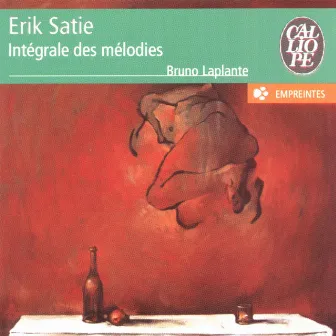 Erik Satie: Intégrale des mélodies by Marc Durand