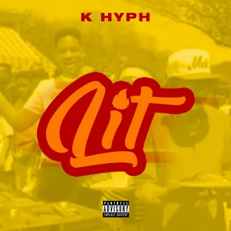 Lit by K Hyph