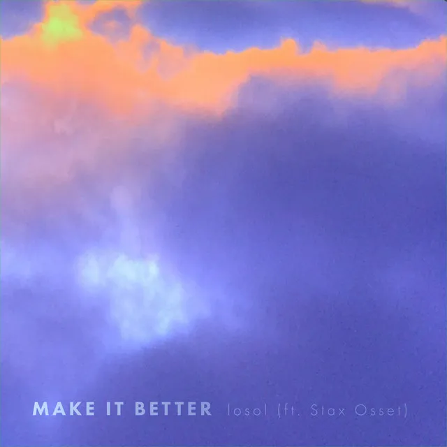 Make It Better