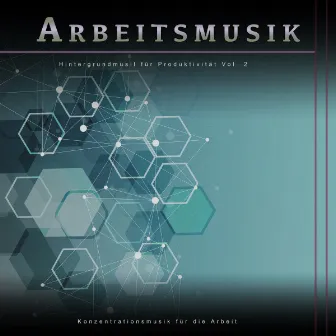 Arbeitsmusik: Hintergrundmusik für Produktivität Vol. 2 by Musik für Tiefenschärfe